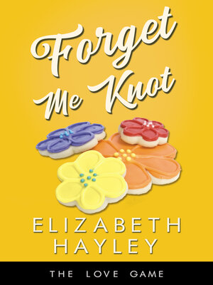 cover image of Forget Me Knot